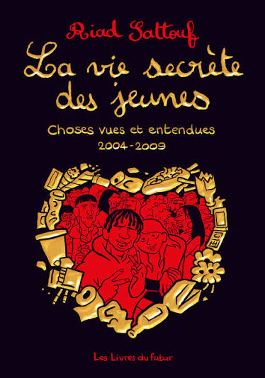 La vie secrète des jeunes by Riad Sattouf