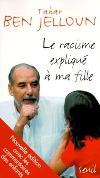 Le racisme expliqué à ma fille - Tahar Ben Jelloun