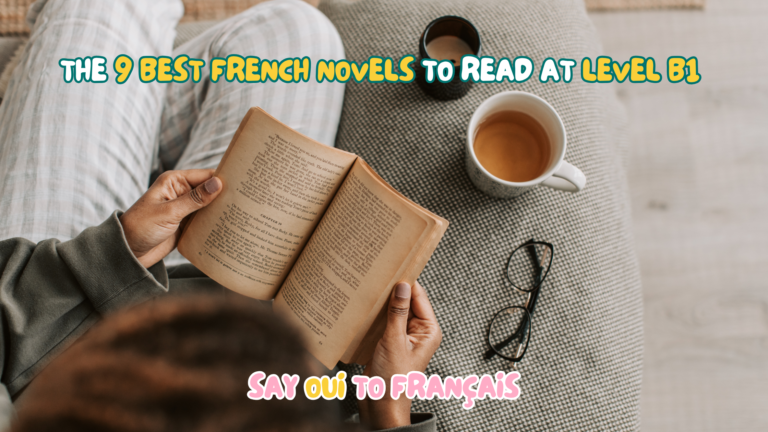 The 9 Best French Novels To Read at Level B1
